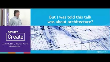 Architecting Your App and Pipeline for Continuous Delivery - Anders Wallgren (DevNet Create 2018)