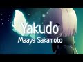 Maaya sakamoto  yakudo lyrics  fategrand order lostbelt part 2 op theme