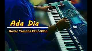 Ada Dia - Cover : Yamaha Psr-S950