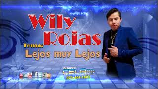 Miniatura del video "Wily Rojas  ► " Lejos muy lejos "  Audio Oficial 2021"
