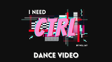I need Control by Will Jay - Dance Video