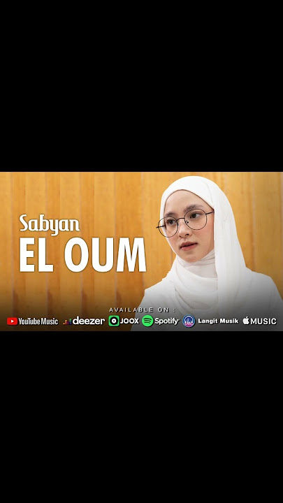 EL OUM - SABYAN #sabyan #nissasabyan #eloum