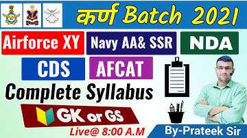 कर्ण  Batch 2021 ||COMPLETE SYLLABUS DISCUSSION GK OR GS || NDA/Airforce XY/Navy AA/SSR || By DGG
