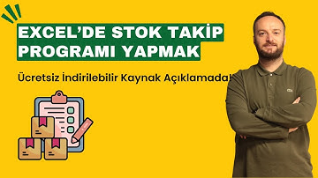 Excel ile Stok Takip Programı Nasıl Yapılır? | İleri Düzey İndirilebilir Kaynak