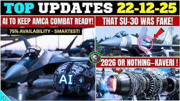TOP Defence Updates | HOW AI Keeps AMCA Combat Ready? | 2026 Deadline For Kaveri ! | FAKE SU30 !