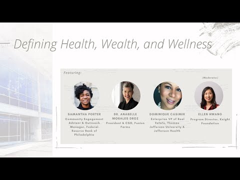 Philly Forward '22: Defining Health, Wealth, and Wellness