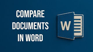 Compare Documents in Word: See Changes Between Two Files Fast