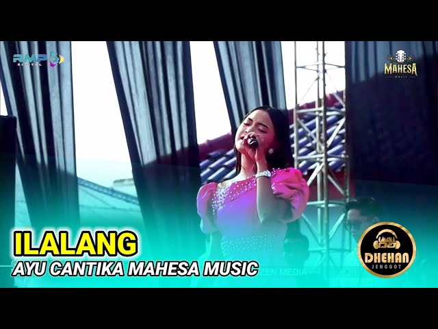 ILALANG - AYU CANTIKA - MAHESA MUSIC LIVE TPI MOJO ULUJAMI PEMALANG class=