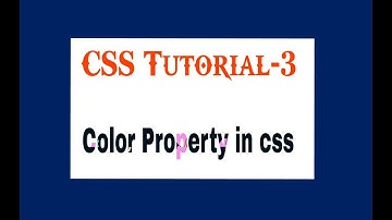 Color property in CSS || tutorial-3🔥🔥