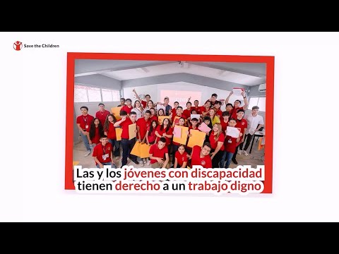 Jóvenes con discapacidad: derecho a un trabajo digno | Save the Children Jóvenes con discapacidad: derecho a un trabajo digno | Save the Children