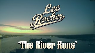Lee Rocker   The River Runs (Official Music Video)
