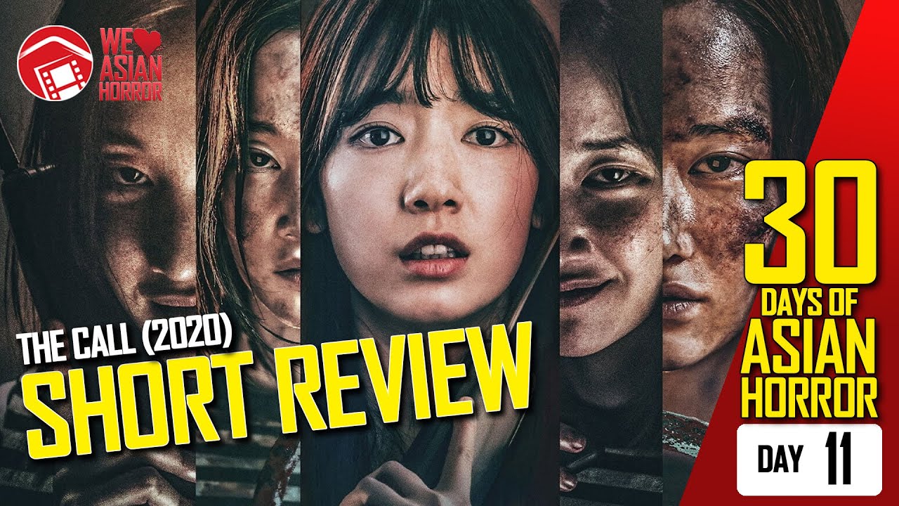 The Call [30 Days of Asian Horror 2022 Day 11] Review of Creepy