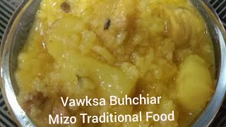 Vawksa Buhchiar Mizo Traditional Food|Pork with Rice Recipe