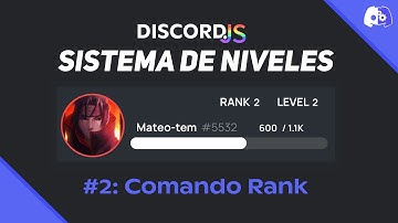Sistema de Niveles #2: Comando Rank - Discord.js | Discord Bots