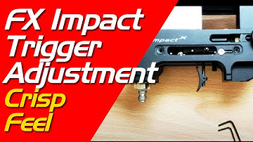 How to Adjust FX Impact Trigger for Crisp Feel - FX Airguns Trigger Adjustment