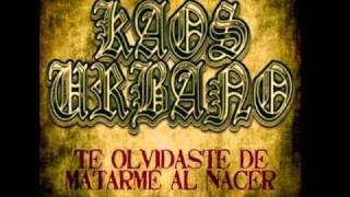 De Madriz al Infierno - Kaos Urbano chords