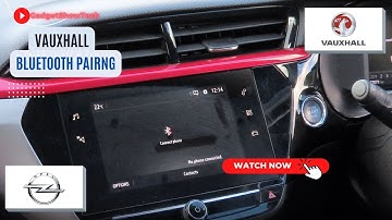 Vauxhall How to Connect Smartphone Bluetooth Pairing setup Opel Corsa