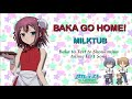 Baka Go Home! - Milktub - Baka to Test to Shoukanjuu ED 1 Song [Romaji + Terjemahan]