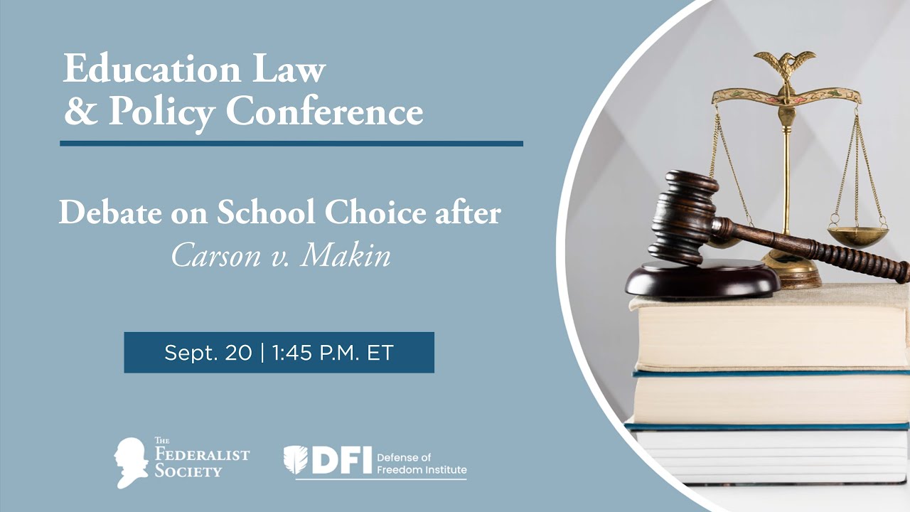 Education Law & Policy: Debate on School Choice after Carson v. Makin