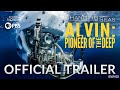 Alvin: Pioneer of the Deep | TRAILER