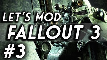 Fallout 3 Modded Let