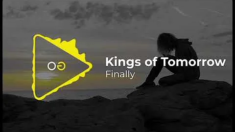 Kings of Tomorrow -  Finally Original Extended Mix 2001