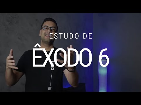 Estudo de Êxodo 6