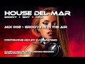 House Del Mar (Mix 002) Groove Is In The Air - Continuous Mix by DJ Maretimo, HD, 2016