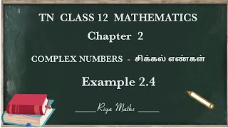 Example2. 4|Class12,MATHS|Chapter2, Complex Numbers