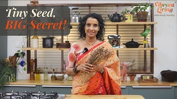 Unlocking the Secret Seed: A Tiny Powerhouse for Your Health