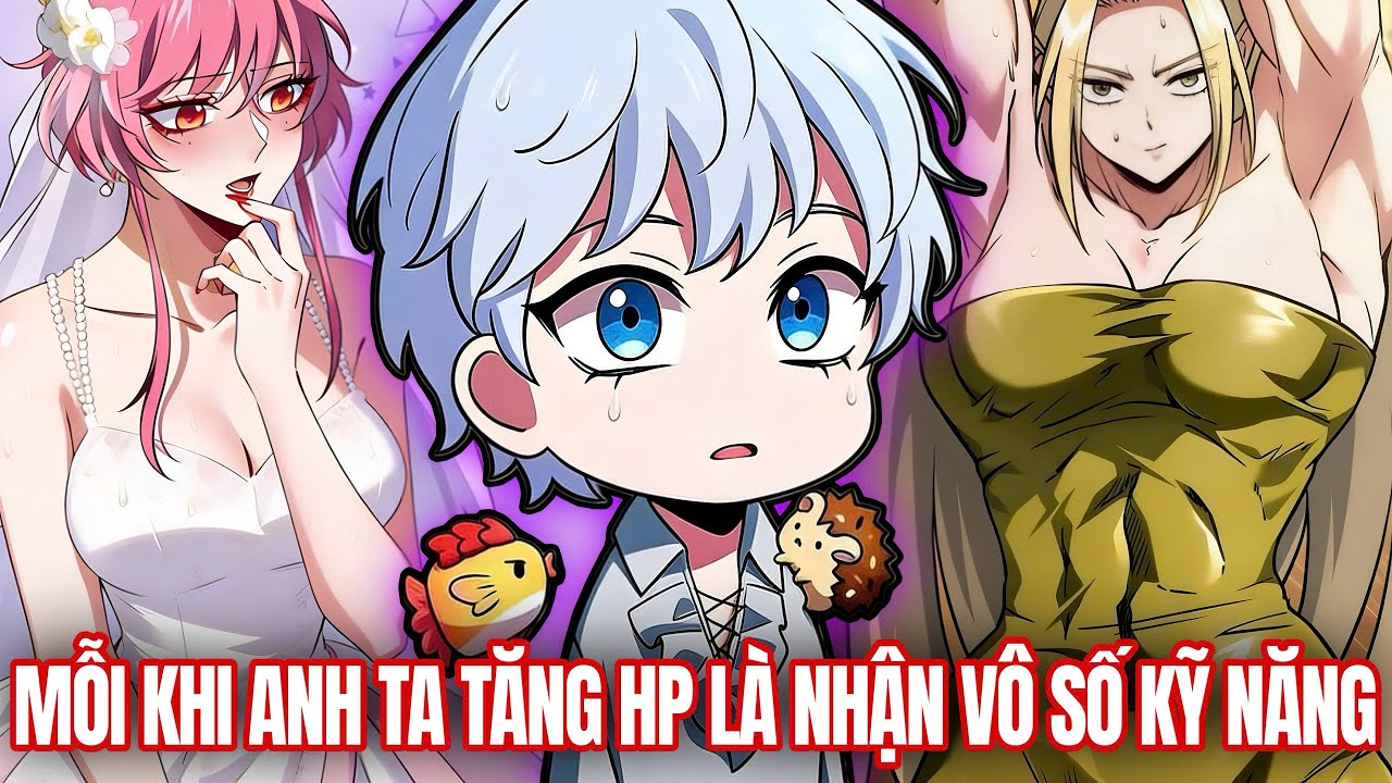 [Trọn Bộ] Tôi Vô Địch Vì 1 HP = 1 Kỹ Năng Cấp SSS | Review Truyện