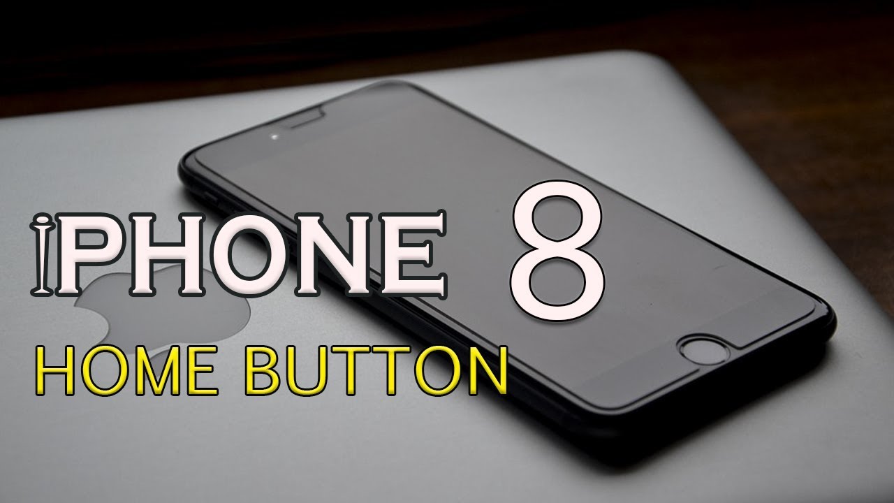 IPhone 8 I Love The New Home Button New Home Button IPhone 8 Plus