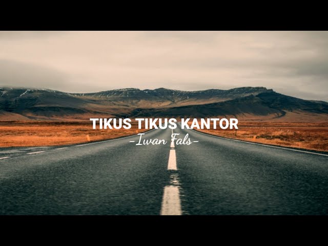 TIKUS TIKUS KANTOR - IWAN FALS | Lirik (official music video) class=