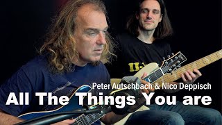 Peter Autschbach & Nico Deppisch - "All The Things You are"