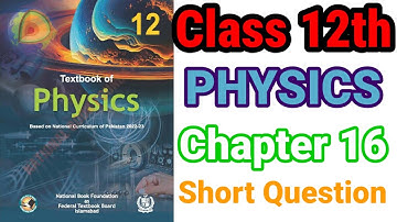 Class 12 Physics Chapter 16 Statistical Mechanics and Thermodynamics|Short Questions|FBISE 2025