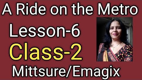 Class-2,lesson-6#ARideontheMetro#Englishknights#Emagix#mittsure#complete exercise byMukeshsoni