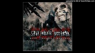 04 All Shall Perish - The Spreading Disease