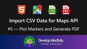 Import CSV Data for Google Maps API Tutorial | Part #5 – Plot Markers and Generate PDF Report
