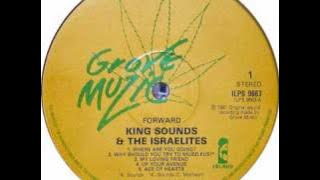 King Sounds & The Israelites - My Loving Friend