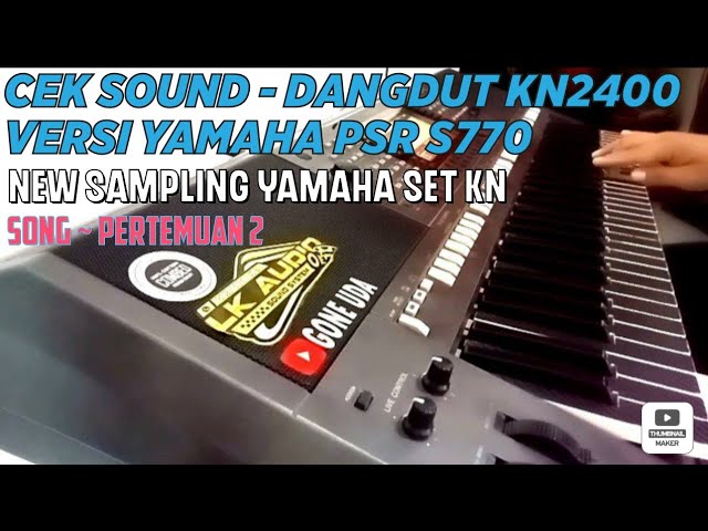 Cek Sound || Dangdut Electone Bit New KN2400 Versi Keyboard Yamaha Psr S770 class=