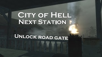 Unlocking road gate in City of Hell - Next Station (custom zombie map)