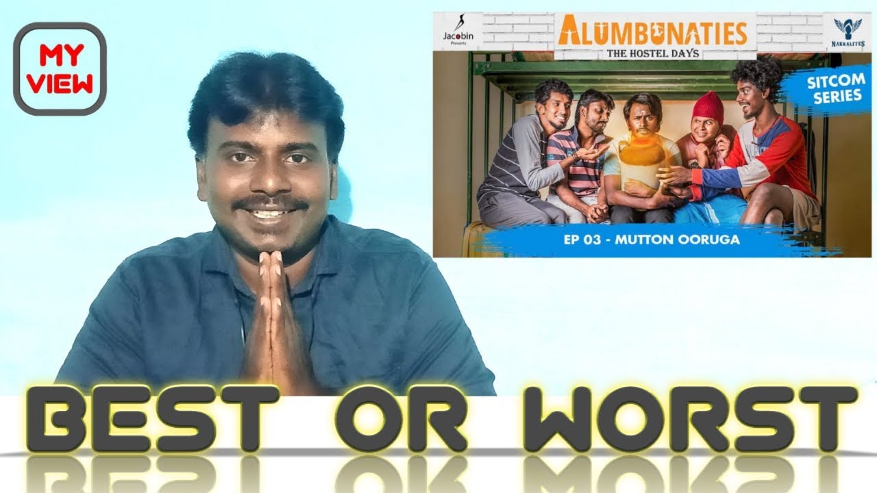 BEST OR WORST nakkalites Alumbunaties REVIEW REVIEW Of Tamil 