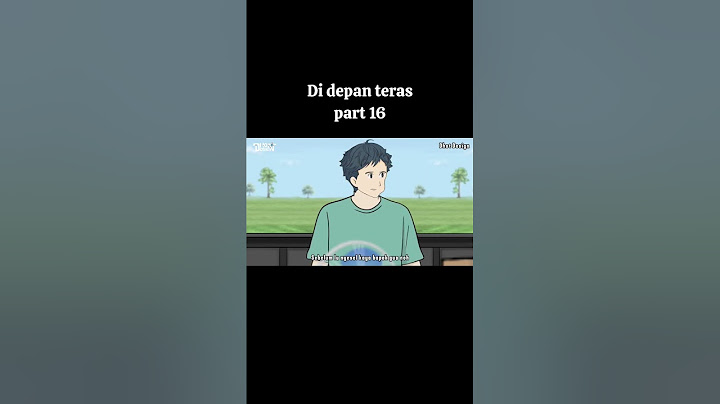 DI DEPAN TERAS PART 16 Animasi Sekolah