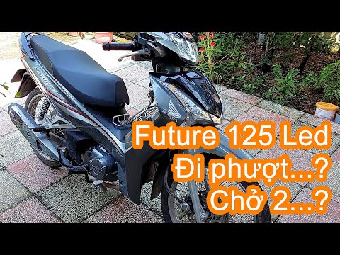 #1 Honda Future 125 Led đi phượt và chở 2 có ngọt không ? Mới Nhất