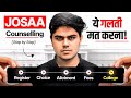 All about JoSAA Counselling  2026 | Choice filling strategies | Snehit Mishra 