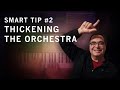 Vienna Smart Orchestra Arrangement Tip 2: Gradually Thickening the Orchestra Texture by Guy Bacos