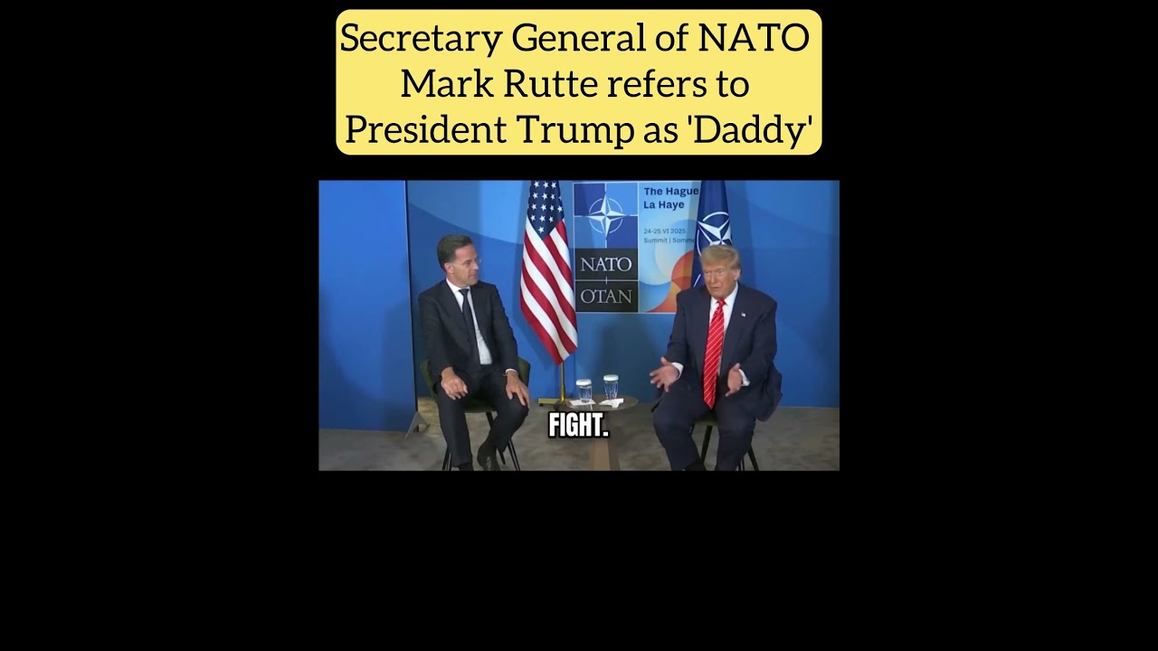 Secretary General Of NATO Mark Rutte Refers To President Trump As Daddy 