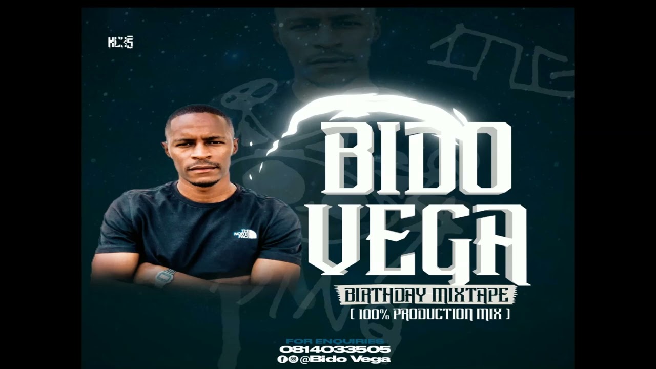 Bido Vega   Birthday Mixtaple 100% Production Mixtape