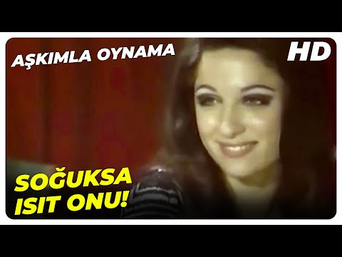 Aşkımla Oynama - Biraz Daha Samimi Olursak Enteresan Olabiliriz | Ediz Hun Eski Türk Filmi