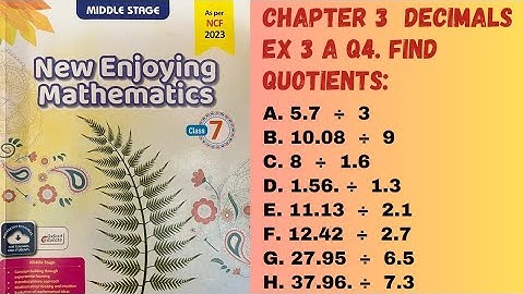 Chapter 3  Decimals. Ex 3 A ( Q4. Find quotients of the following). Class 7. Oxford Mathematics